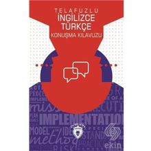 Telafuzlu İngilizce Türkçe Konuşma Kılavuzu - Metin Gökçe