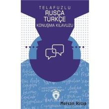 Telafuzlu Rusça Türkçe Konuşma Kılavuzu - Metin Gökçe