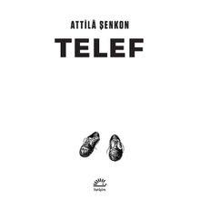 Telef - Attila Şenkon