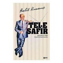 Telesafir - Anılarla Türk Televizyonculuğu - Halit Kıvanç Sharon Moalem