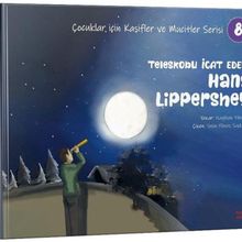 Teleskobu İcat Eden Hans Lippershey - Kırmızı Ada Yayınları