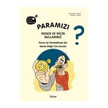 Teleskop Popüler Bilim - Paramızı Neden ve Niçin Kullanırız?