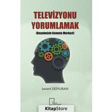 Televizyonu Yorumlamak - Levent Doyuran
