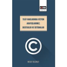 Telif Haklarında Vizyon Arayışlarımız - Destekler ve İstisnalar Eğitim Yayınevi