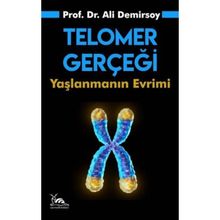 Telomer Gerçeği - Prof. Dr. Ali Demirsoy