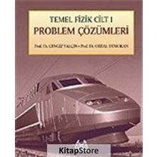 Temel Fizik Cilt 1 Problem Çözümleri - Cengiz Yalçın Prof. Dr. Ordal Demokan Ordal Demokan