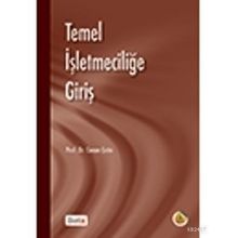 TEMEL İŞLETMECILIĞE GIRIŞ - CANAN ÇETIN