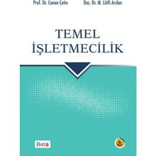 Temel İşletmecilik - Canan Çetin Gürer - Mehmet Lütfi Arslan
