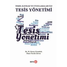 Temel Kavram ve Uygulamaları İle Tesis Yönetimi Ömer Faruk Güven