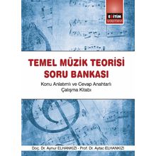 Temel Müzik Teorisi Soru Bankası / Aynur Elhankızı / Eğitim Kitabevi Yayınları