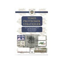 Temel Proteomik Stratejiler - Duygu Özel Demiralp Beycan Ayhan Naşit İğci Selen Peker