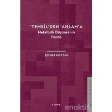 Temsil'den Anlam'a - Zeynep Kot Tan