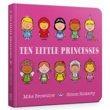 Ten Little Princesses Board Book