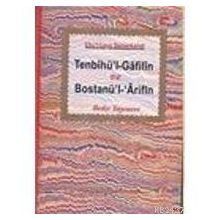TENBİHÜ'L-GAFILIN BOSTANÜ'L- ARIFIN - EBUL LEYS SEMERKANDI