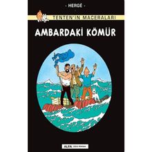 TENTEN´IN MACERALARI AMBARDAKI KÖMÜR - HERGÈ