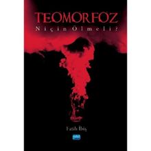Teomorfoz Niçin Ölmeli - Fatih İbiş - Nobel Yayınevi