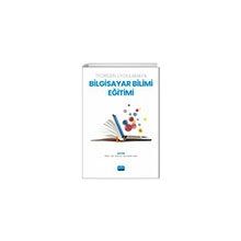 Teoriden Uygulamaya Bilgisayar Bilimi Eğitimi Nobel Akademik Yayıncılık