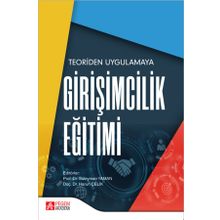 Teoriden Uygulamaya Girişimcilik Eğitimi - Pegem Akademi Yayıncılık