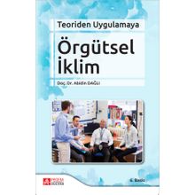 Teoriden Uygulamaya Örgütsel İklim - Pegem Akademi Yayıncılık