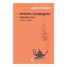 Teorinin Cini - Antoine Compagnon