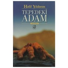 TEPEDEKI ADAM - HALIL YILDIRIM