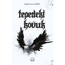 Tepedeki Kovuk - Ruth Frances Long