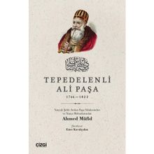 Tepedelenli Ali Paşa (1744-1822) - Ahmet Müfid
