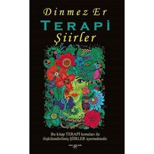 Terapi Şiirler - Dinmez Er