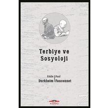Terbiye Ve Sosyoloji - Emile Durkheim