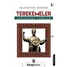 Terekemeler Karapapak Türkleri - Selahettin Dündar