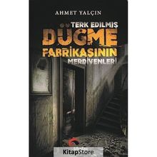 Terk Edilmiş Düğme Fabrikasının Merdivenleri Ahmet Yalçın