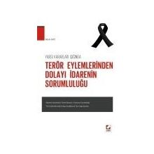 TERÖR EYLEMLERINDEN DOLAYI İDARENIN SORUMLULUĞU - ADEM AVCI