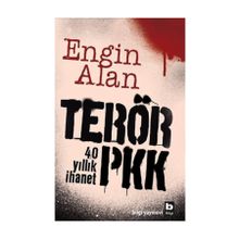 Terör PKK - Engin Alan