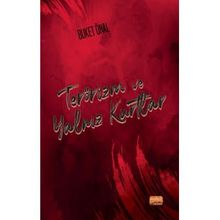 Terörizm ve Yalnız Kurtlar - Buket Önal