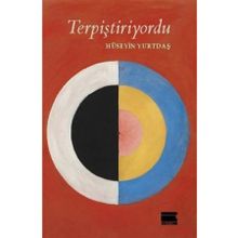 Terpiştiriyordu - Hüseyin Yurtdaş