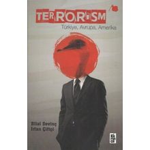 Terrorism - Bilal Sevinç İrfan Çiftçi