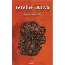 Tersine Dünya - Mustafa Kızılkurt