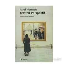 TERSTEN PERSPEKTIF - PAVEL FLORENSKI