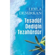 Tesadüf Dediğin Tezahürdür - Leyla Demirkan