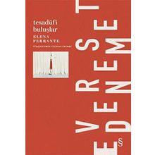 Tesadüfi Buluşlar - Elena Ferrante