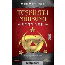 Teşkilat-ı Mahsusa Uyanıyor - Mehmet Işıklı