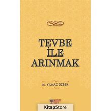 Tevbe ile Arınmak M. Yılmaz Özbek