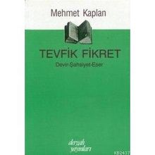 TEVFIK FIKRET - RIZA TEVFIK BÖLÜKBAŞI