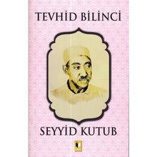Tevhid Bilinci - Seyyid Kutup