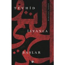 Tevhid İsyanla Başlar - Ramazan Yaman
