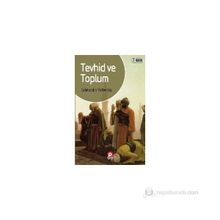 TEVHID VE TOPLUM - AHMET CEMIL ERTUNÇ