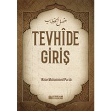 Tevhide Giriş - Muhammed Parsa