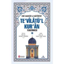 Te'vilatü'l Kur'an Tercümesi 10 Ebu Mansur el-Matüridi