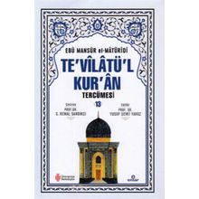 Te'vilatü'l Kur'an Tercümesi - 13 Ebu Mansur el-Matüridi