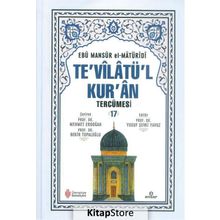 Te'vilatü'l Kur'an Tercümesi 17 / Ebu Mansur el-Matüridi / Ensar Neşriyat